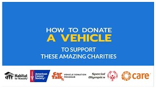 How to Donate a Car to Americas Top Charities [upl. by Neelahtak]