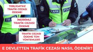 E Devletten Trafik Cezası Nasıl Ödenir  İndirimli Beyanla Trafik Cezası Ödeme [upl. by Aniuqahs]