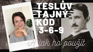 TESLA METODA 369 a jak ji použít Nikola Tesla metoda na zhmotnění přání VORTEX meditace [upl. by Atinyl]