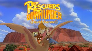 quotThe Rescuers Down Under Davidchannelquot Trailer [upl. by Nniuq]