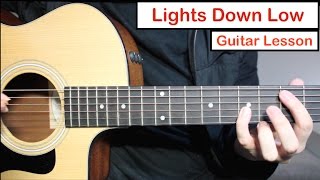 MAX  Lights Down Low  Guitar Lesson Tutorial How to play Chords [upl. by Baoj]