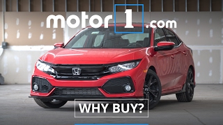 Why Buy  2017 Honda Civic Hatchback Review [upl. by Gwenneth]