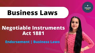 Negotiable Instruments Act 1881  Endorsement  Business Laws  Study at Home with me [upl. by Ennaitak807]