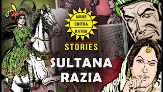 Amar Chitra Katha ACK Stories  Episode 2  Sultana Razia [upl. by Zales667]