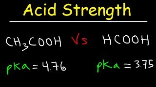 pKa Ka and Acid Strength [upl. by Sylvester]