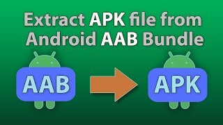 How to extract an APK file from an AAB file [upl. by Rheba]