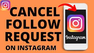 How to Cancel Follow Requests on Instagram [upl. by Junko]