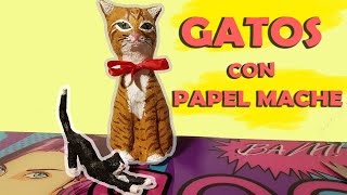 MANUALIDADES FACILES CON PAPEL MACHE  GATOS DECORADOS [upl. by Lea]