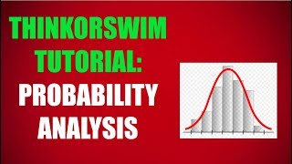 Thinkorswim Tutorial How To Use The Probability Analysis Tab [upl. by Eineeuq]