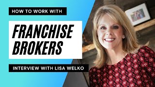 How to Work with Franchise Brokers and Sell Franchises [upl. by Afaw]