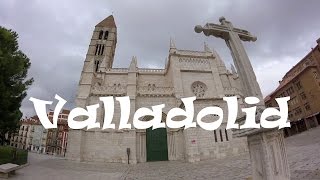 A Tour of Beautiful and Historic Valladolid Spain [upl. by Aihseyt]