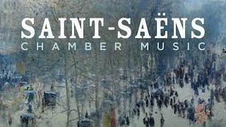 SaintSaëns Chamber Music [upl. by Mylor729]