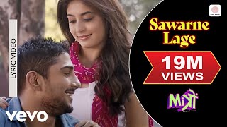 Sawarne Lage Lyric Video  MitronJackky Bhagnani KritikaNikhita GandhiTanishk Bagchi [upl. by Hafeenah]