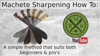 Machete Sharpenening A simple method that suits beginners and pros [upl. by Ennovy]