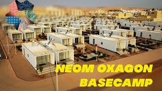 Making NEOM OXAGON Basecamp [upl. by Emirac]