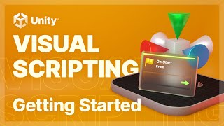 Unity Visual Scripting – Getting Started [upl. by Bellamy]