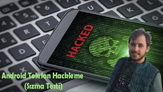 Android Telefon Hackleme  Sızma Testi [upl. by Amata]