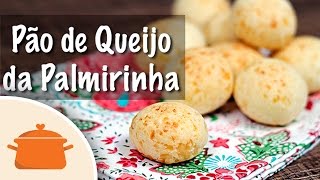 Como Fazer o Pão de Queijo da Palmirinha  Receita Prática [upl. by Christie860]