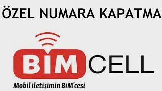 Bimcell Özel Numara Kapatma [upl. by Nathanial]