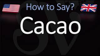 How to Pronounce Cacao CORRECTLY [upl. by Dde]