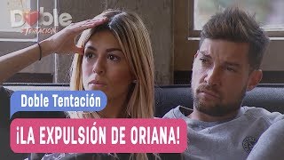 Doble Tentación  ¡La expulsión de Oriana  Capítulo 110 [upl. by Eilrak]