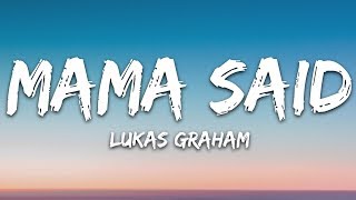 Lukas Graham  Mama Said Lyrics [upl. by Llecram546]