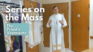 Series on the Mass  Episode 3  The Priests Vestments [upl. by Eiuol]