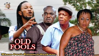 Old Fools Season 1  Latest Nigerian Nollywood Movie [upl. by Evol]