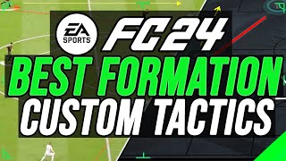 EA FC 24  BEST FORMATION amp META CUSTOM TACTICS [upl. by Notirb]