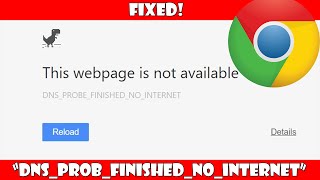 How to Fix DNS Probe Finished No Internet Error On Chrome [upl. by Treva]