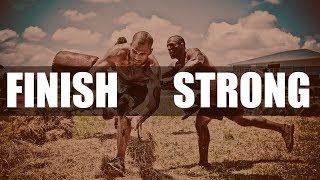 FINISH STRONG  MOTIVATIONAL VIDEO [upl. by Hepza20]