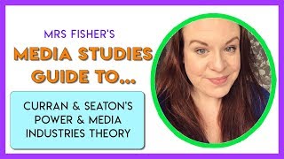 Media Studies  Curran amp Seatons Theory  Simple Guide For Students amp Teachers [upl. by Cutlerr]