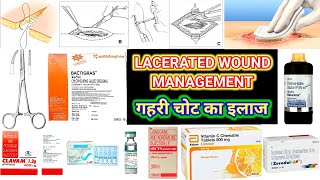 Lacerated Wound Management  Laceration First Aid Treatment  Cut Injury Dressing CutWoundTreatment [upl. by Aelc]