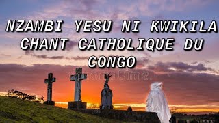 Nzambi yesu ni kwikila chorale catholique congo [upl. by Island293]