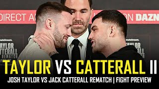 JOSH TAYLOR VS JACK CATTERALL  FIGHT PREVIEW [upl. by Attekram457]