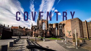 Everything To Do in Coventry  UK City of Culture 2021 [upl. by Ellehcem]