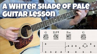 A Whiter Shade of Pale guitar lesson with tabs [upl. by Jourdan178]