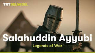 Salahuddin Ayyubi  Legends of War [upl. by Luapsemaj331]