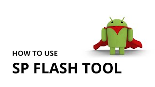 How to use SP Flash Tool [upl. by Colwell56]