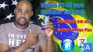 Como alterar o idioma Androidpara PTBR Sem Root [upl. by Elonore]