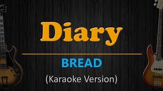 DIARY  Bread HD Karaoke [upl. by Efioa]