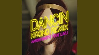 Dancin Krono Remix [upl. by Nivalc794]