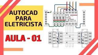 Curso básico de AutoCad para ELETRICISTAS  AULA 1 [upl. by Laenaj]