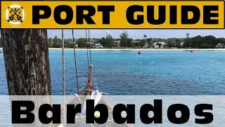 Port Guide Barbados  Everything We Think You Should Know Before You Go  ParoDeeJay [upl. by Mcgrath]