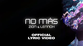 Zion amp Lennox  No Más Official Lyric Video [upl. by Utter26]