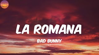 La Romana  Bad Bunny LetraLyrics [upl. by Clement806]