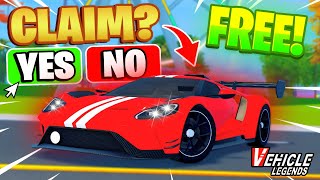 NEW Update  FREE CAR in ROBLOX Vehicle Legends [upl. by Ioj971]