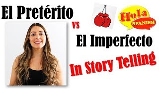 Pretérito vs Imperfecto In Story Telling  HOLA SPANISH [upl. by Ixela546]