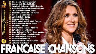 Vieilles Chansons 🗼 Celine Dion Joe Dassin Michel Sardou Frédéric François C Jérome [upl. by Itnahs]