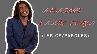 Amadeus quotDaaru Dunyaquot LyricsParoles [upl. by Adiaros]